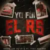 Yo Fui el R5 (feat. Tony Aguirre) - Single album lyrics, reviews, download