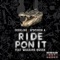 Ride Pon It (feat. Warrior Queen) - Single
