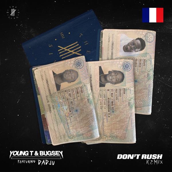 Don't Rush (feat. Dadju) - Single - Young T & Bugsey