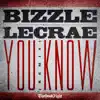 You Know (Remix) [feat. Lecrae] - Single album lyrics, reviews, download