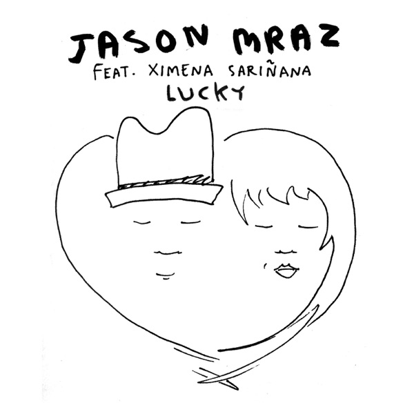 Lucky (Suerte) - Single - Jason Mraz & Ximena Sariñana