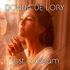 Just a Dream - Single by Donna De Lory album reviews, ratings, credits