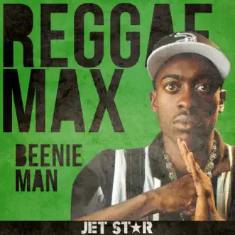 Reggae Max by Beenie Man album reviews, ratings, credits