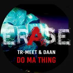 Do Ma Thing - Single - Daan Do Ma Thing - Single - Daan
