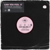 Can You Feel It - Single