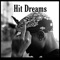 Hit Dreams - Daga Crew lyrics