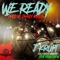 We Be Ready (feat. Kola Drew) - J-Krupt lyrics