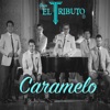 Caramelo - Single