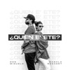 ¿Quién E’ Ete? - Single