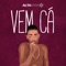 Vem Cá artwork