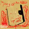 The Diary of an Addict album lyrics, reviews, download