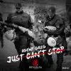 Just Can't Stop - Single album lyrics, reviews, download