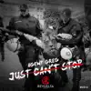 Stream & download Just Can't Stop - Single