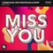 Tungevaag, Sick Individuals, MARF - Miss You (Extended Mix)
