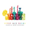 Gypsy Jazz Fusion - Essential Swing Experience