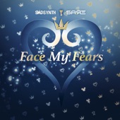 Face My Fears (Kingdom Hearts 3) artwork