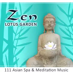 Zen Lotus Garden (Asian Spa & Meditation Music) Song Lyrics