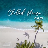Chilled House 2021 artwork