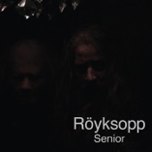 Royksopp - Senior Living