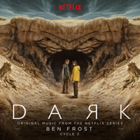 Ben Frost - Dark: Cycle 3 (Original Music From the Netflix Series) artwork