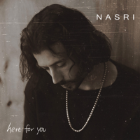 Nasri - Here for You - EP artwork