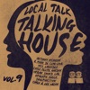 Talking House, Vol. 9