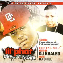 Life Of A Yungsta (Hosted by DJ Khaled) by Lil' Phat album reviews, ratings, credits