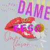 Stream & download Dame Un Beso (feat. Jay Wheeler, Gotay El Autentiko, Micro TDH, Eladio Carrion, Beele, jhay cortez & Ovy On The Drums) - Single