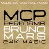 MCP Performs Bruno Mars: 24K Magic album lyrics, reviews, download