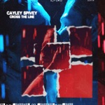 Cayley Spivey - Cross the Line