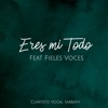 Eres mi todo (feat. Fieles Voces) - Single, 2021
