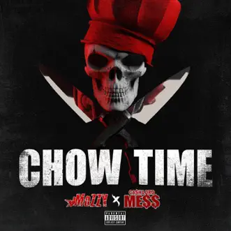 Chow Time by Mozzy & CashLord Mess album reviews, ratings, credits