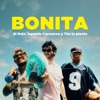 Bonita by El Reja, Agustín Casanova, The La Planta iTunes Track 1