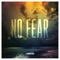 No Fear (feat. Blaise Raccuglia) - Mpowered lyrics