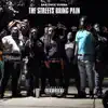 The Streets Bring Pain - Single album lyrics, reviews, download