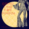 Grind Time For Pimpin Vol, 33