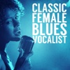 Classic Female Blues Vocalist