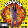 Pimpin (feat. CFOUR) - Single album lyrics, reviews, download