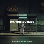 Waiting Outside (feat. Nu Kru & Kayso) artwork