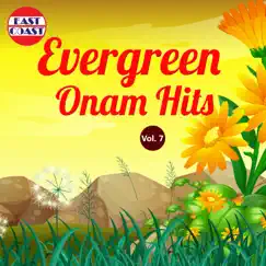 Evergreen Onam Hits, Vol. 7 - EP by Various Artists album reviews, ratings, credits