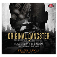 Frank Lucas & Aliya S King - Original Gangster: The Real Life Story of One of America's Most Notorious Drug Lords artwork
