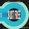 Bust Free 13
