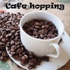 Cafe Hopping