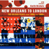 New Orleans to London - Keith Nichols