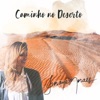 Caminho no Deserto - Single