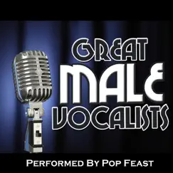 Great Male Vocalists by Pop Feast album reviews, ratings, credits