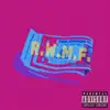 r.w.m.f. (feat. Datamosh) - Single album lyrics, reviews, download