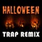 This Is Halloween (Trap Remix) - Trap Remix Guys lyrics