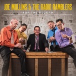Joe Mullins & The Radio Ramblers - Dreamers Hill