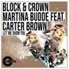 Let Me Show You (feat. Carter Brown) - Single album lyrics, reviews, download